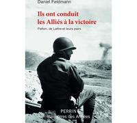 Ils ont conduit les Alliés à la victoire