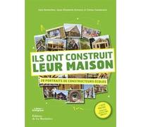 Ils ont construit leur maison Julie Barbeillon (Coauteur), Anne-Elisabeth Bertucci (Coauteur), Céline Cammarata (Coauteur)