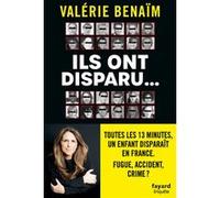 Ils ont disparu... Valérie Bénaïm (Auteur)