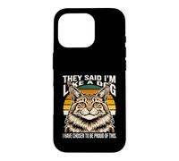 Ils Ont Dit Que Je suis comme Un Chien Dont J'Ai Choisi d'être Fier Coque pour iPhone 16 Pro