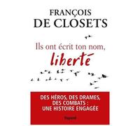 Ils Ont Écrit Ton Nom, Liberté