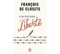 Ils Ont Écrit Ton Nom, Liberté
