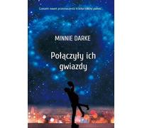 Ils ont été réunis par les étoiles - Minnie Darke (Buch auf Polnisch)
