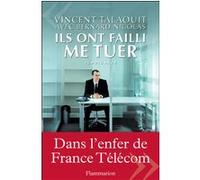 Vincent Talaouit et Bernard Nicolas – Ils ont failli me tuer : témoignage – Broché – Flammarion