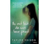 Ils ont fait de moi leur jouet - Taylor Edison - City - broché - Biographie