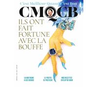 Ils ont fait fortune avec la bouffe - MOOK CMQCB N°9