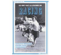 Ils ont fait la légende du racing
