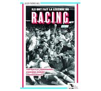 Ils ont fait la légende du Racing: Volume 2