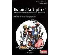 Ils Ont Fait Pire ! - 300 Nouveaux Faits Divers Insolites Et Hilarants