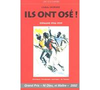 Ils ont osé ! Espagne 1936-1939