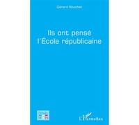 Ils ont pensé l'Ecole républicaine Gérard Bouchet (Auteur)