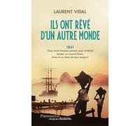Ils Ont Rêvé D'un Autre Monde