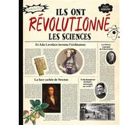 Ils ont révolutionné les sciences - Collectif - Larousse - relié - Beau livre