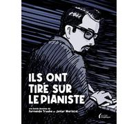 Ils ont tiré sur le pianiste - Fernando Trueba - Presses De La Cite - broché - Bande dessinée