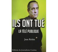 Ils ont tué la télé publique