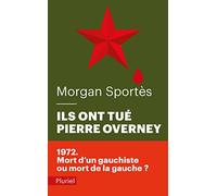 Ils ont tué Pierre Overney
