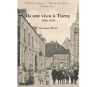 Ils ont vécu à Turny 1900 - 1950