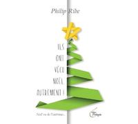 Ils Ont Vécu Noël Autrement