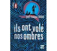 Ils ont volé nos ombres