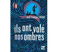Ils ont volé nos ombres