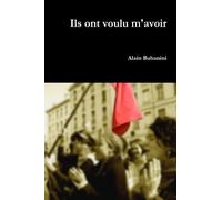 Ils ont voulu m'avoir