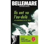 Ils ont vu l'au-delà Soixante histoires vraies et pourtant incroyables - Pierre Bellemare - Lgf - Poche - Récit
