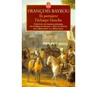 Ils portaient l'écharpe blanche : L'aventure des premiers réformés des Guerres de Religion à l'Edit de Nantes, de la révocation à la République