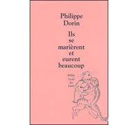 ils se marierent et eurent beaucoup