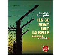 Ils se sont fait la belle (Parrains et Caïds, Tome 2)
