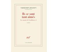 Tahar Ben Jelloun – Ils se sont tant aimés – Roman – Broché