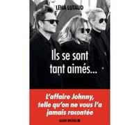 Ils se sont tant aimés... Léna Lutaud (Auteur)