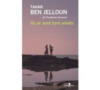 Ils se sont tant aimés Tahar Ben Jelloun (Auteur)
