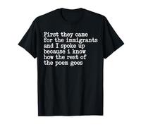 Ils sont d'abord Venus pour Les Immigrants et J'Ai Pris la Parole T-Shirt