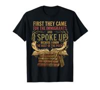 Ils sont d'abord Venus pour Les Immigrants, J'Ai parlé, Droits de l'homme T-Shirt