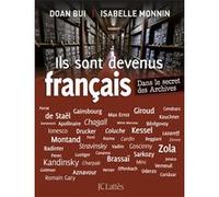 Ils sont devenus français Doan Bui (Auteur), Isabelle Monnin (Auteur)