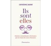 Catherine Sauvat – Ils sont elles – Flammarion