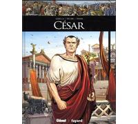 Ils sont entrés dans l'histoire - César