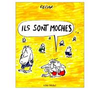 Ils sont moches