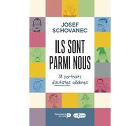 Ils sont parmi nous: 38 portraits d'autistes célèbres