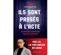 Ils sont passés à l'acte