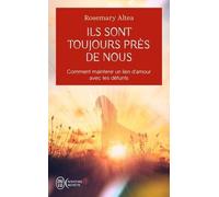 Ils Sont Toujours Près De Nous