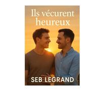Ils vécurent heureux