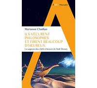 Ils vécurent philosophes et firent beaucoup d'heureux La sagesse des chefs-d’œuvre de Walt Disney - Marianne Chaillan - Alpha / Humensis - Poche - Essai