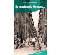Ils venaient du Piémont...