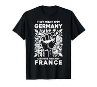 Ils veulent 1939 Allemagne Let's Give Them 1789 France T-Shirt