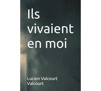 Ils vivaient en moi