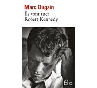 Ils vont tuer Robert Kennedy
