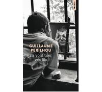 Ils vont tuer vos fils - Guillaume Perilhou - Points - Poche - Roman