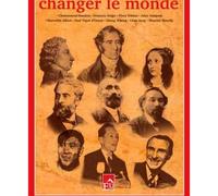 Ils voulaient changer le Monde