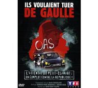 Ils voulaient tuer De Gaulle E